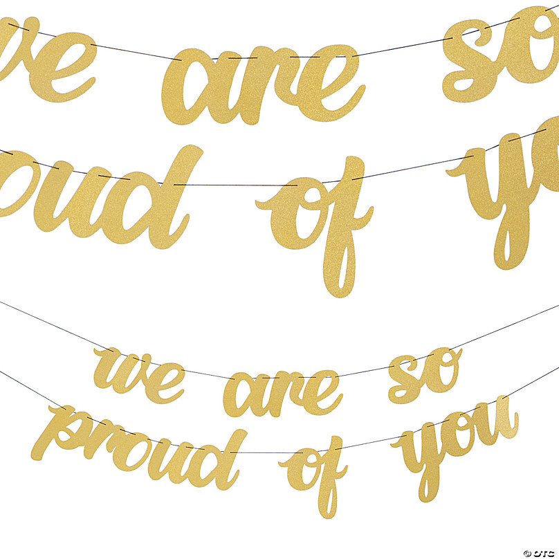 We Are So Proud of You Banner – 2 Pc. | Oriental Trading