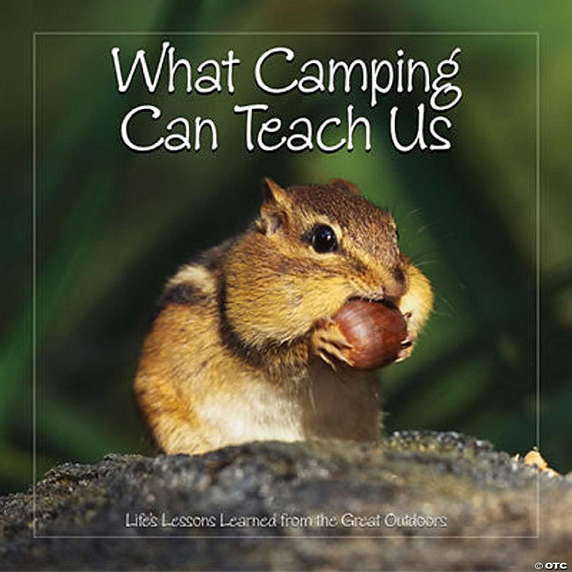 Willow Creek Press Book What Camping Can Teach Us