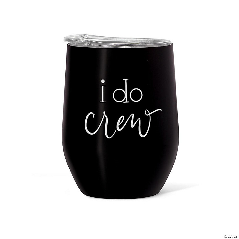 https://s7.orientaltrading.com/is/image/OrientalTrading/FXBanner_808/womens-16-oz--i-do-crew-stainless-steel-wine-and-coffee-tumbler~14373491.jpg