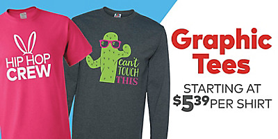 Graphic Tees starting at $5.39 per shirt