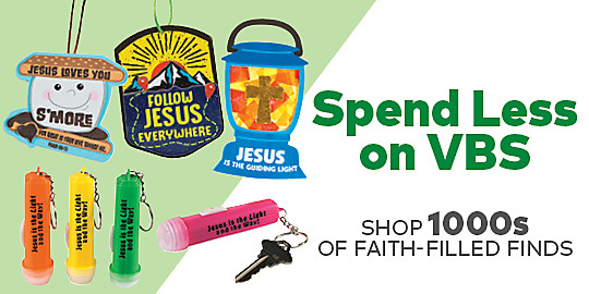 Spend Less on VBS - Shop 1000s of Faith-Filled Finds