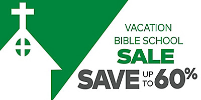 Vacation Bible School Sale - Save up to 60%
