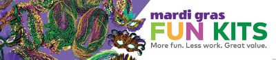 Mardi Gras Fun Kits. More Fun. Less Work. Great Value