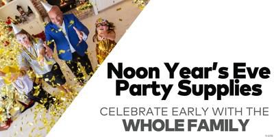 Noon Year's Eve Party Supplies - Celebrate Early with the Whole Family