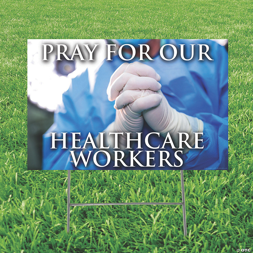 23" x 15" Pray for Healthcare Workers Yard Sign Image