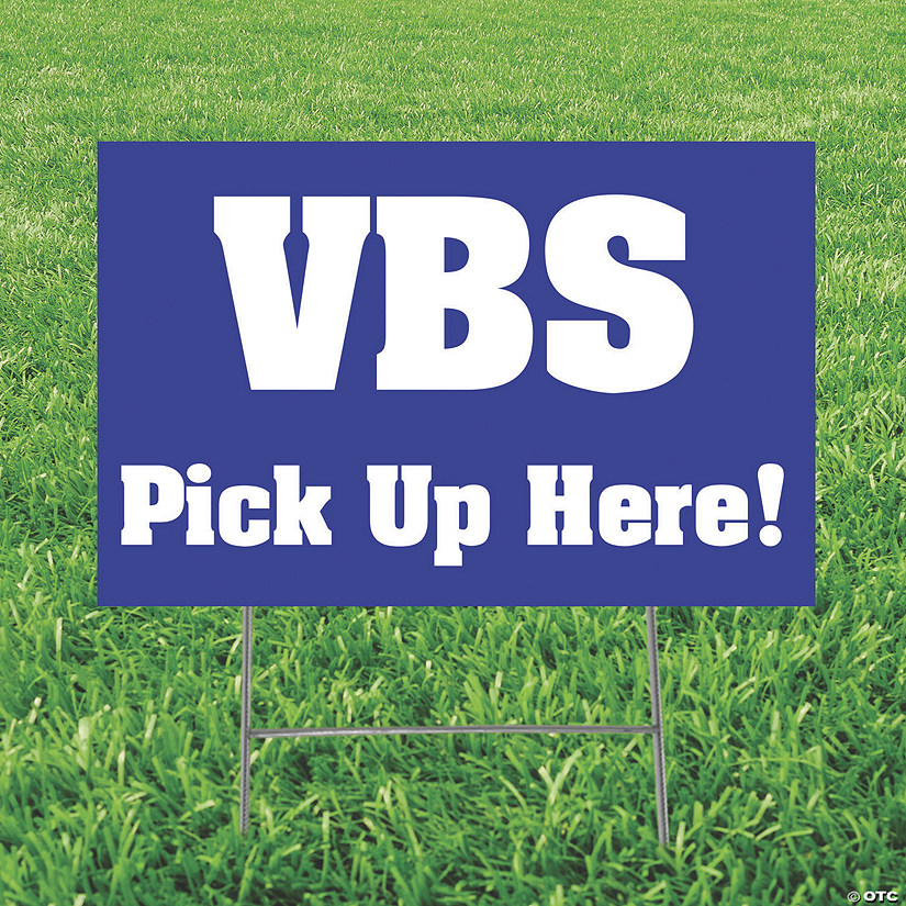 23" x 15"  VBS Pick Up Yard Sign Image