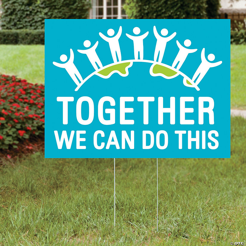 24" x 18" Together We Can Do This Yard Sign Image