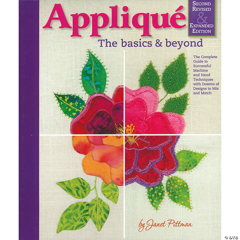 Applique The Basics And Beyond Book, Second Revised and Expanded Edition Image