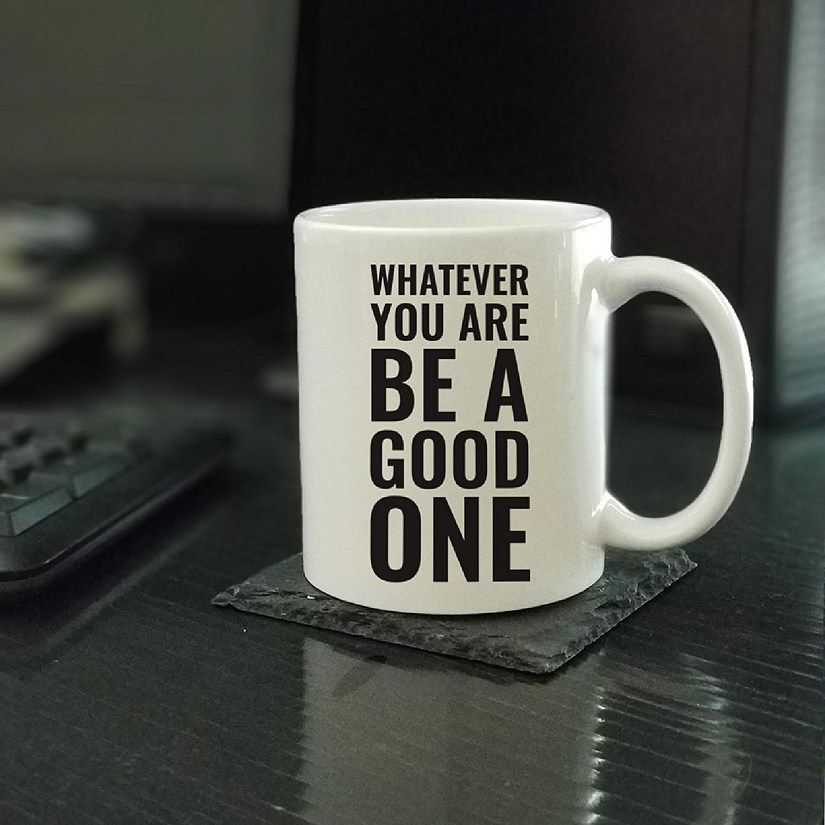 Be a Good One Ceramic Mug Image