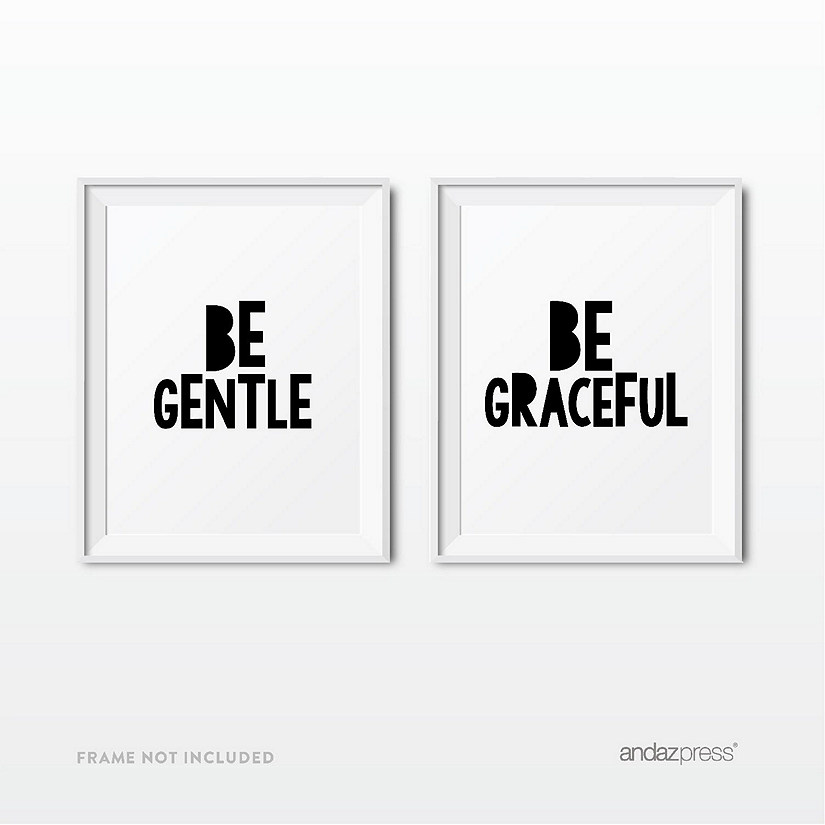 Black White Be Gentle Graceful 8.5x11 Image