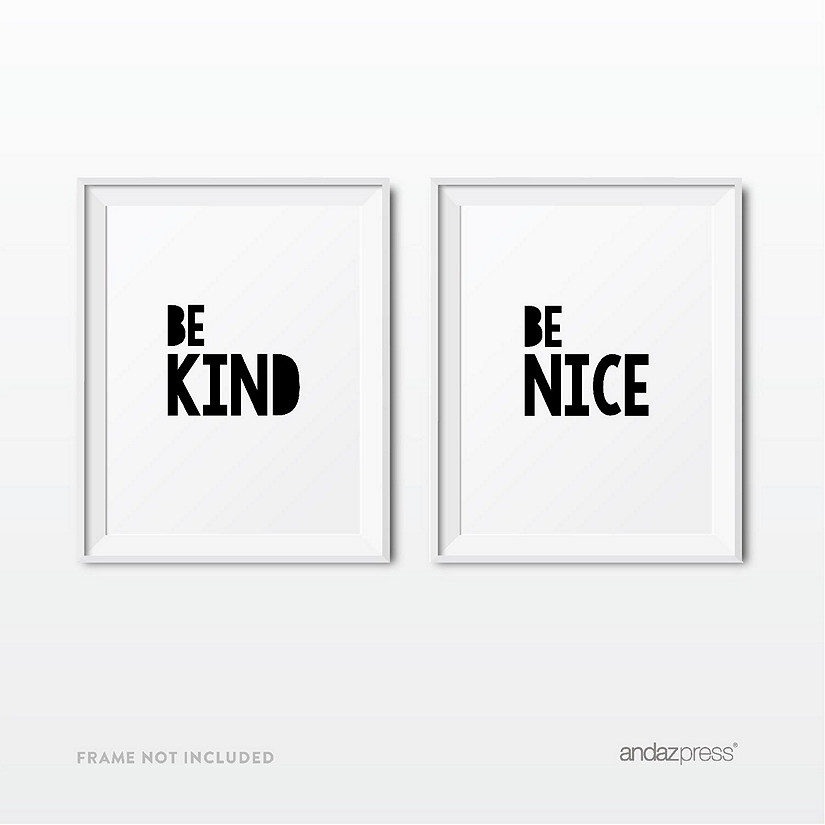 Black White Be Kind Nice 8.5x11 sign Image