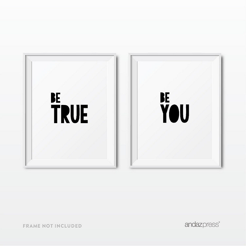 Black White Be True You 8.5x11 sign Image