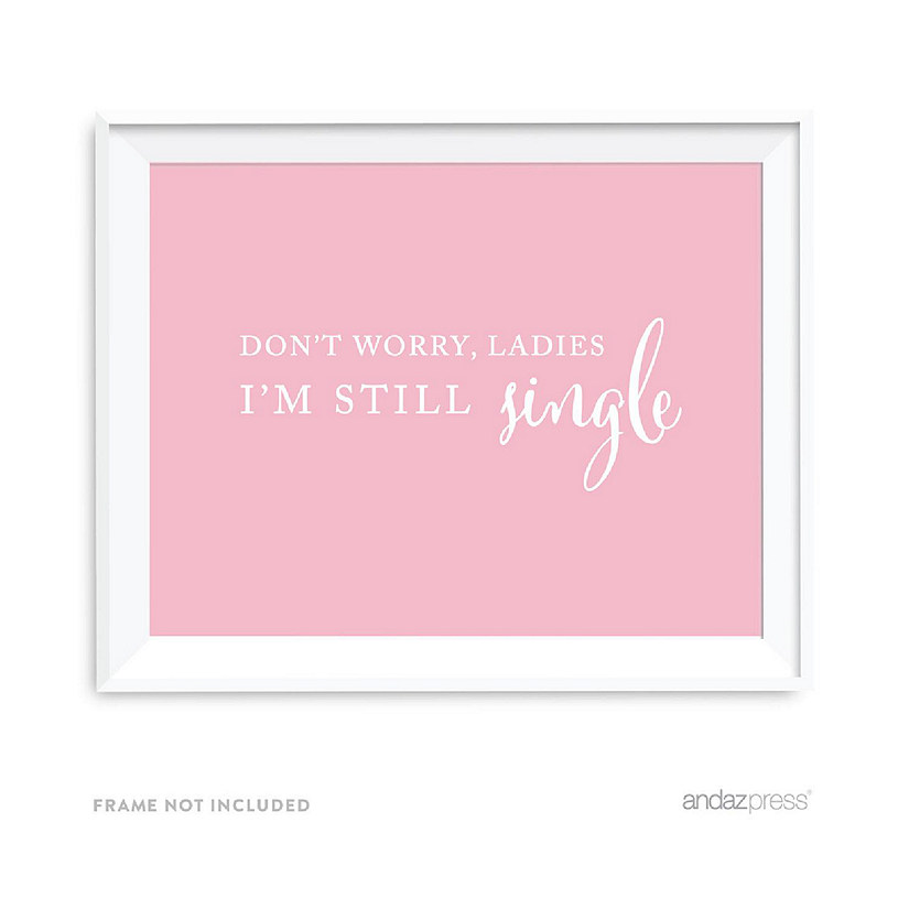 Blush Pink Still Single Sign 8.5x11 Image