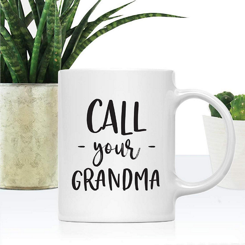 Call Your Grandma Ceramic Mug Image