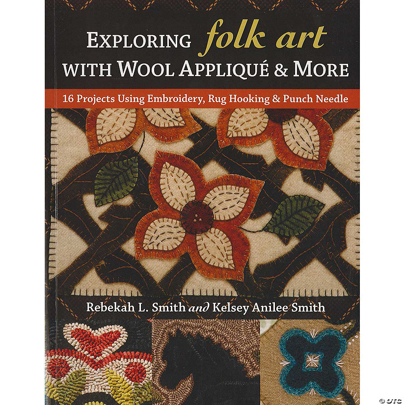 C&T Publishing Exploring Folk Art With Wool Applique & More Book&#160; &#160;&#160; &#160; Image