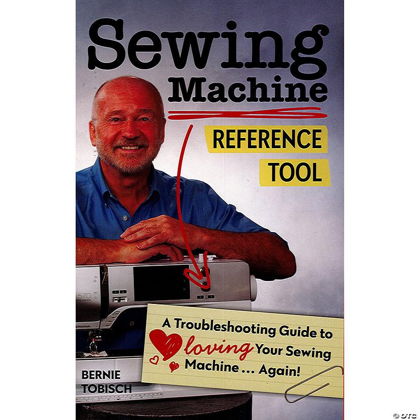 C&T Publishing Sewing Machine Reference Tool Book Oriental Trading