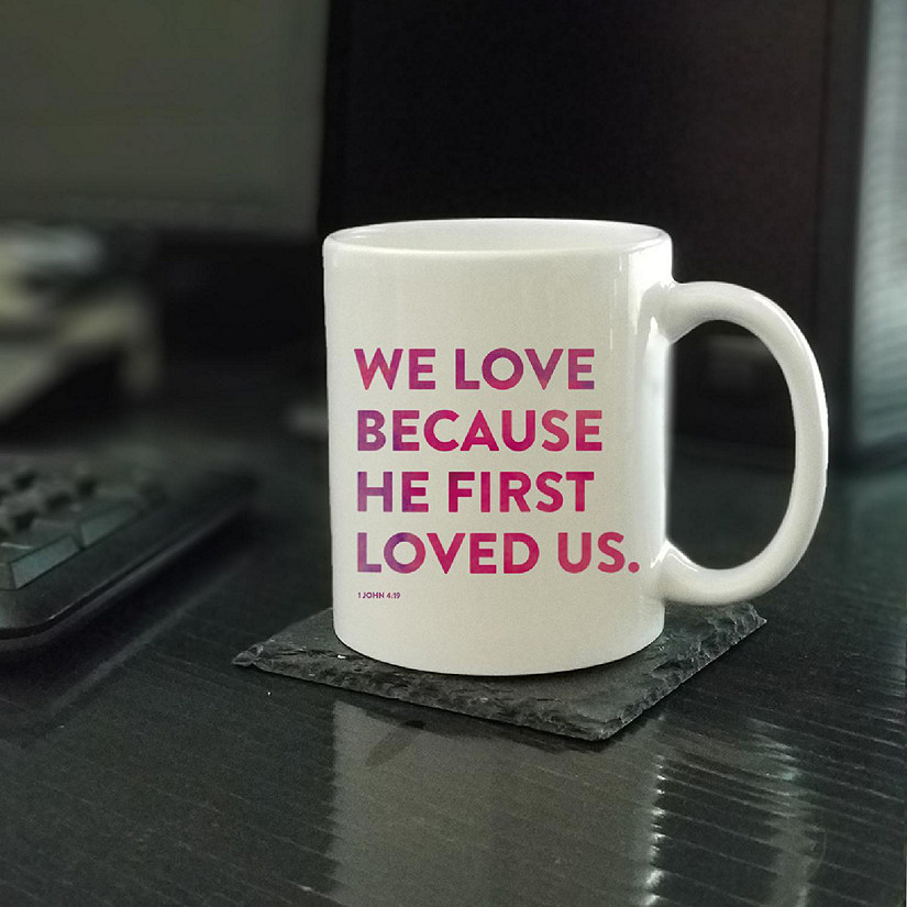 Ceramic Mug Bible Verse 1 John 4:19 Image