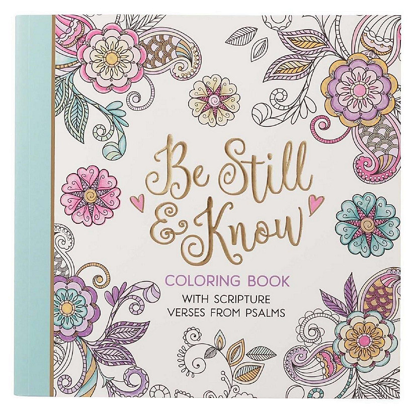 Christian Art Gifts 254322 Be Still Adult Coloring Book Image