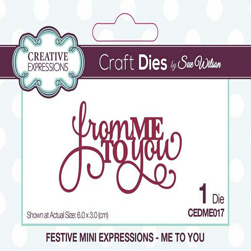 Creative Expressions Mini Expressions Collection Me To You Image