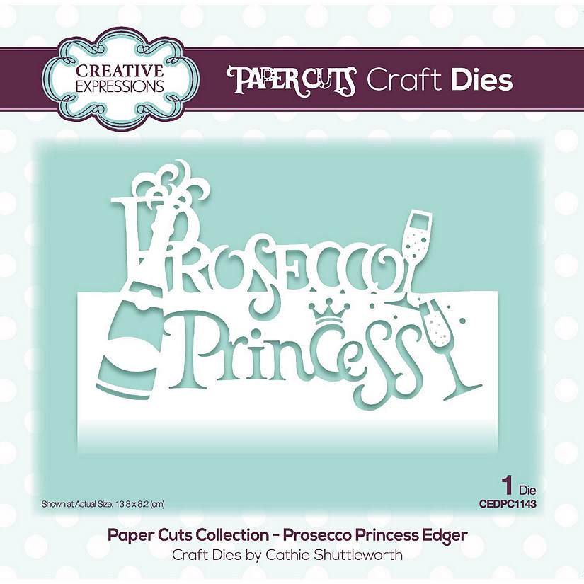 Creative Expressions Paper Cuts Collection  Prosecco Princess Edger Image