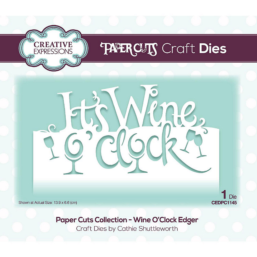 Creative Expressions Paper Cuts Collection  Wine O'Clock Edger Image