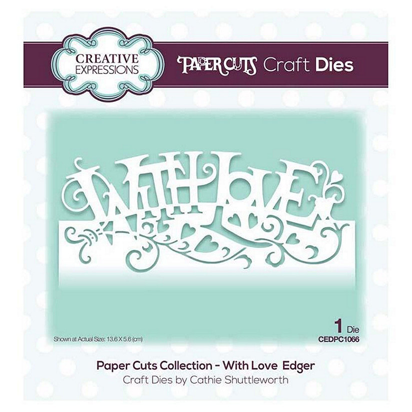 Creative Expressions Paper Cuts Collection  With Love Edger Image