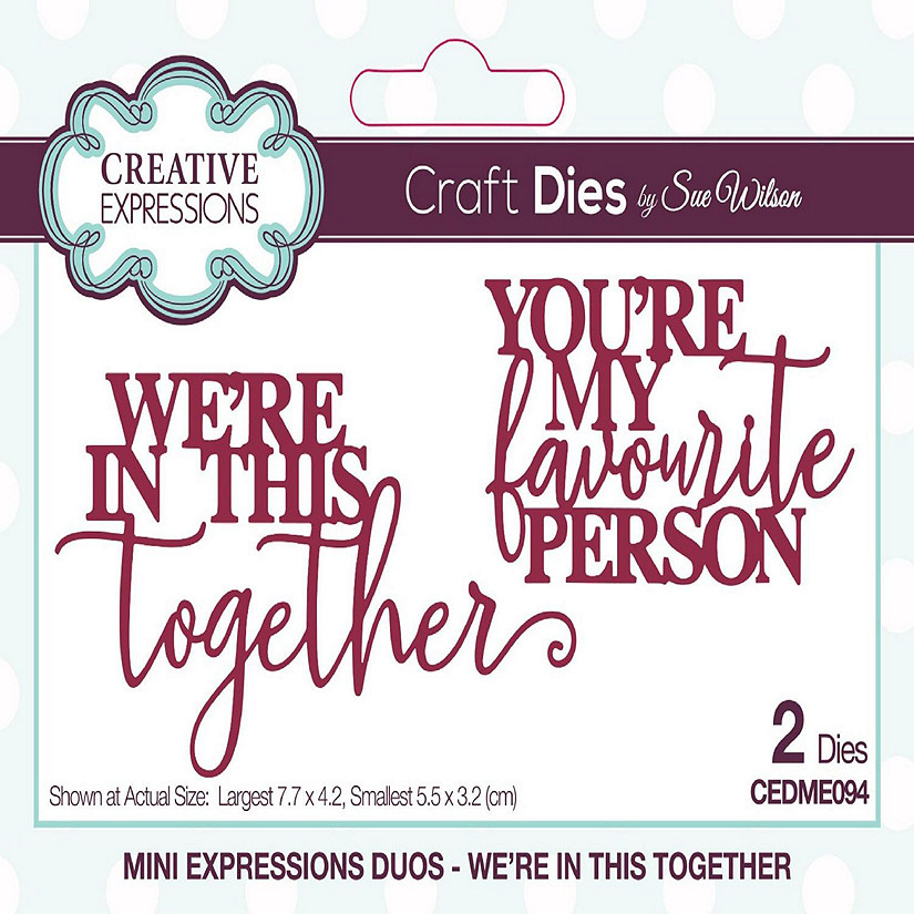Creative Expressions Sue Wilson Mini Expressions Duos We're In This Together Craft Die Image