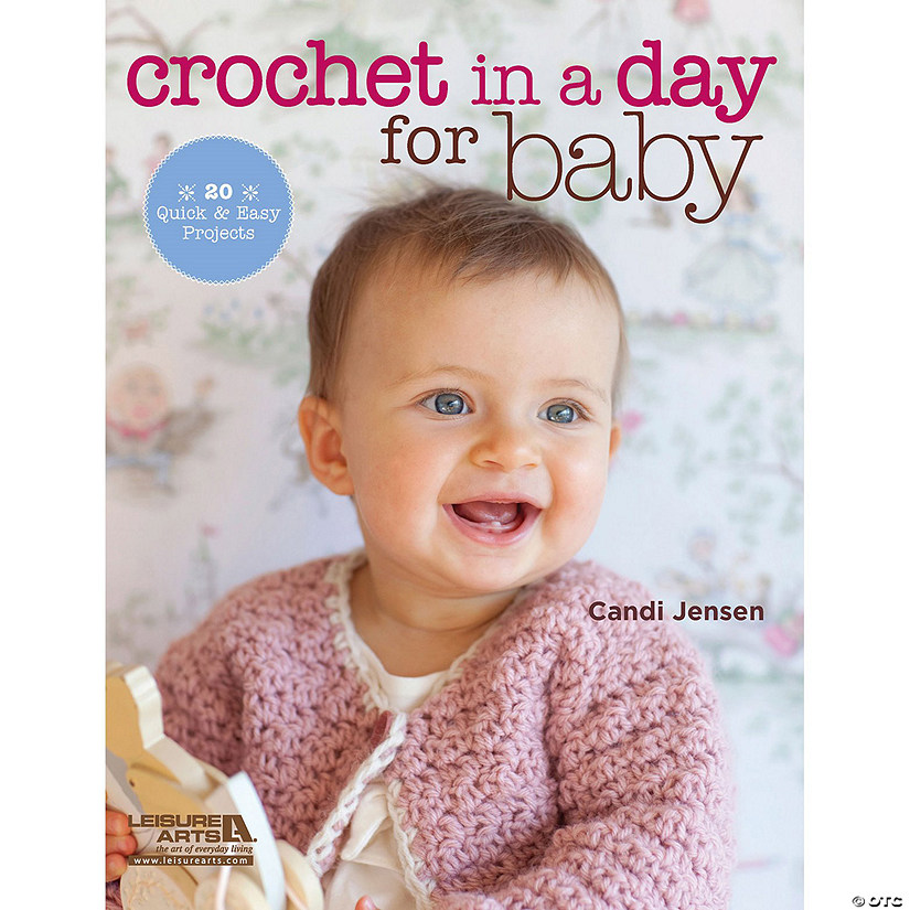 Crochet In A Day For Baby Book Image