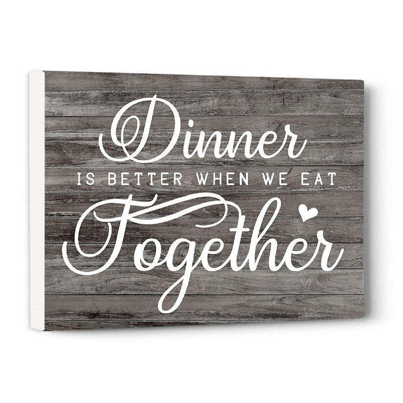 Dinner Is Better Together 1Pk 8.5x11in Image