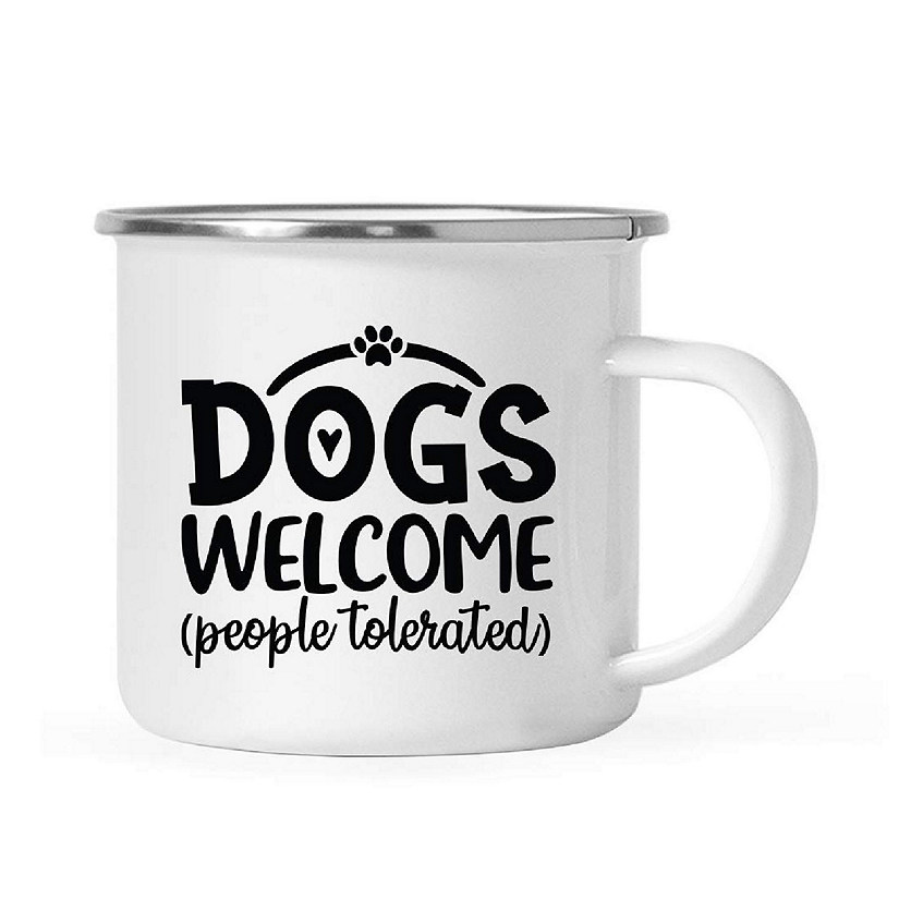 Dogs Welcome Tolerated 11oz Campfire Image
