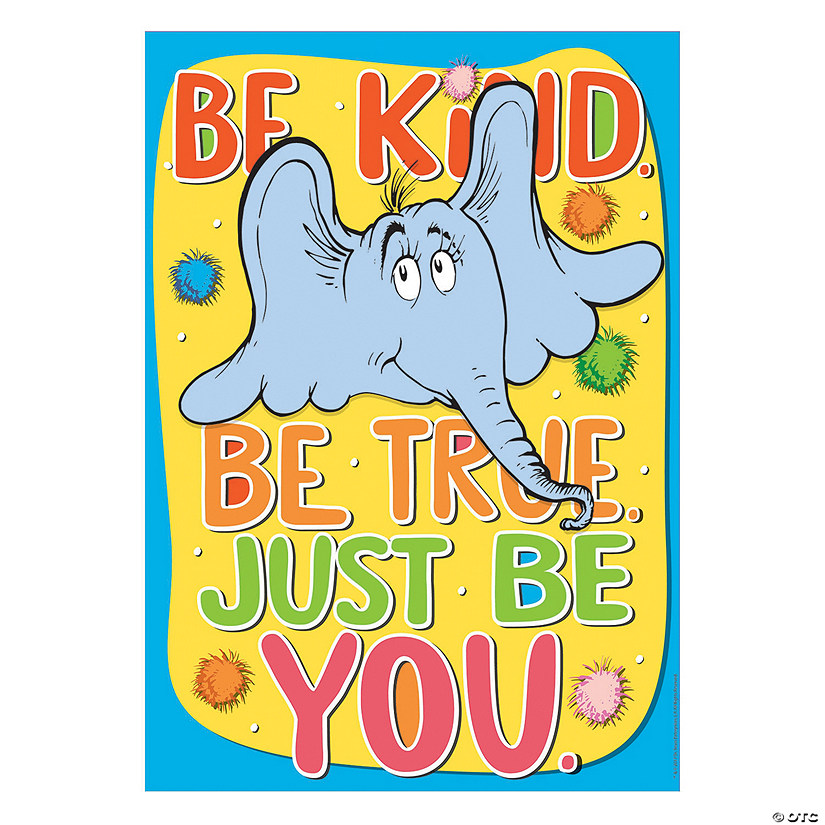 Dr. Seuss™ Horton Hears a Who™ Be Kind Poster | Oriental Trading