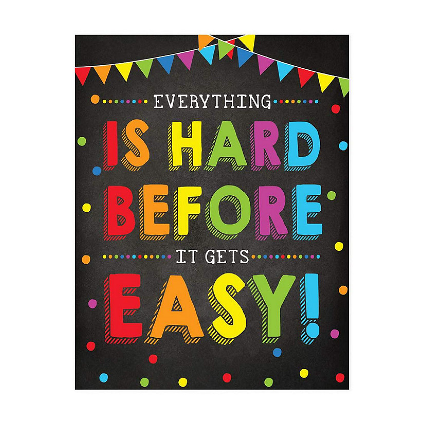 Everything Is Hard Before Easy 8.5x11in Image