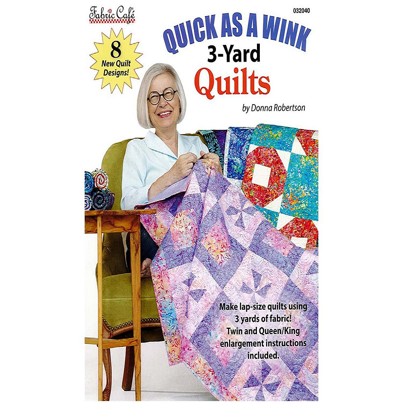 Fabric Cafe Quick As A Wink 3 Yard Quilts Book Image