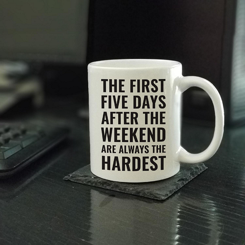 First Five Days Hardest ceramic mug Image