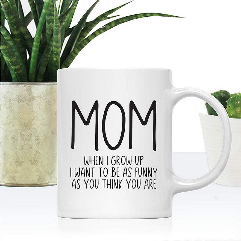 Funny as You Think You Are Ceramic Mug Image
