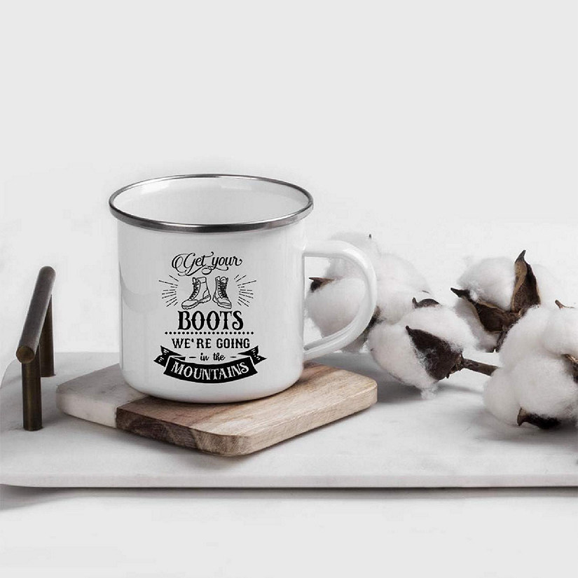 Get Your Boots Metal Camping Mug Image