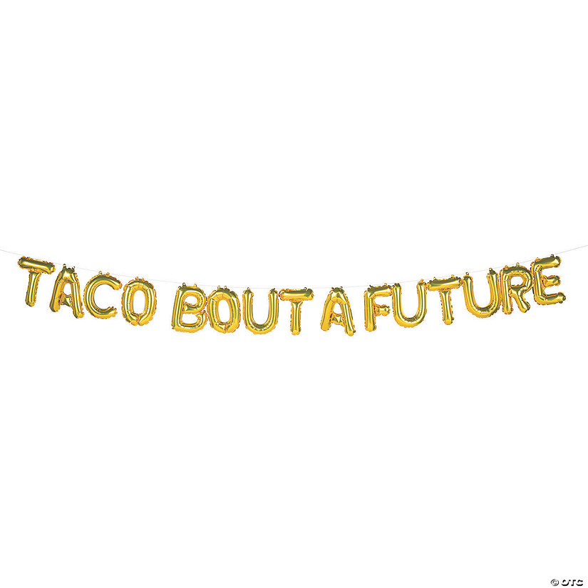 Gold Fiesta Taco Bout A Future Mylar Balloon Banner - 16 Pc. Image