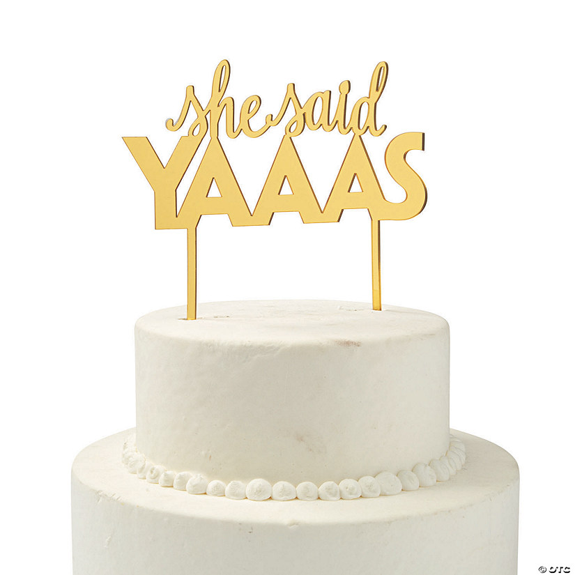 Gold She Said Yaaas Wedding Cake Topper Image