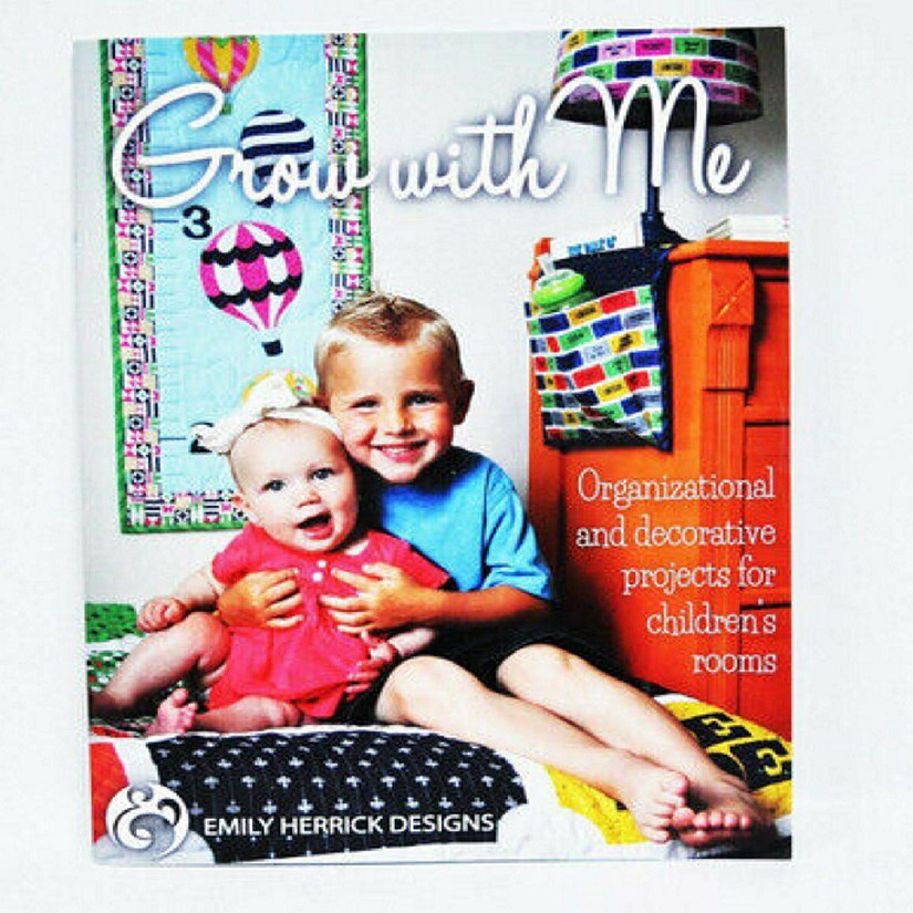 Grow With Me a Book by Emily Herrick Designs With Sewing Projects Image