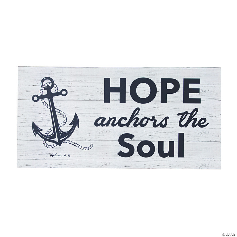 Hope Anchors The Soul Wall Sign Image