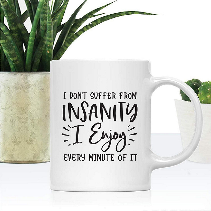 I Enjoy My Insanity Ceramic Mug Image