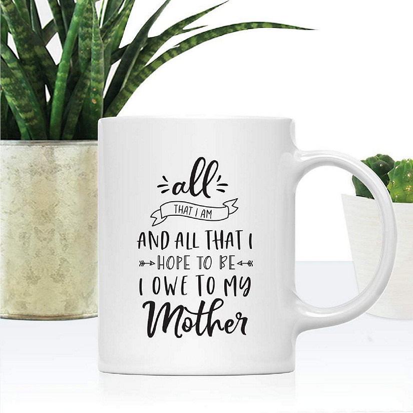 I Owe It All to Mom Ceramic Mug Image
