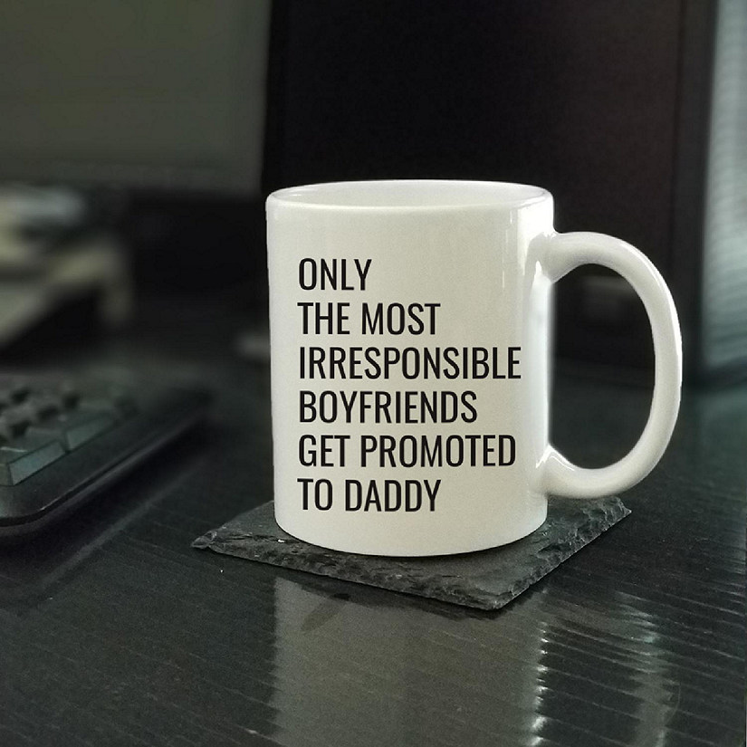 Irresponsible BF Promoted to Daddy Mug Image