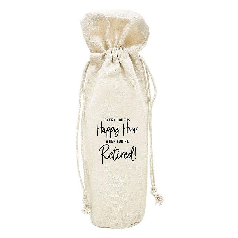 duft generation lejesoldat Koyal Wholesale Every Hour Is Happy Hour Wine Bottle Cover, Funny  Retirement Gifts Canvas Wine Bag, 1-Pack | Oriental Trading