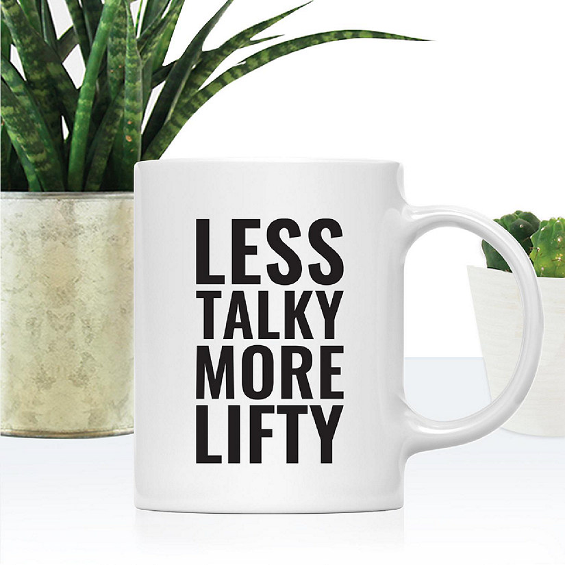 Less Talky More Lifty Ceramic Mug Image