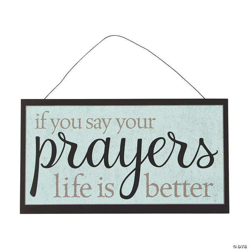 Life Is Better with Prayer Wall Sign Image