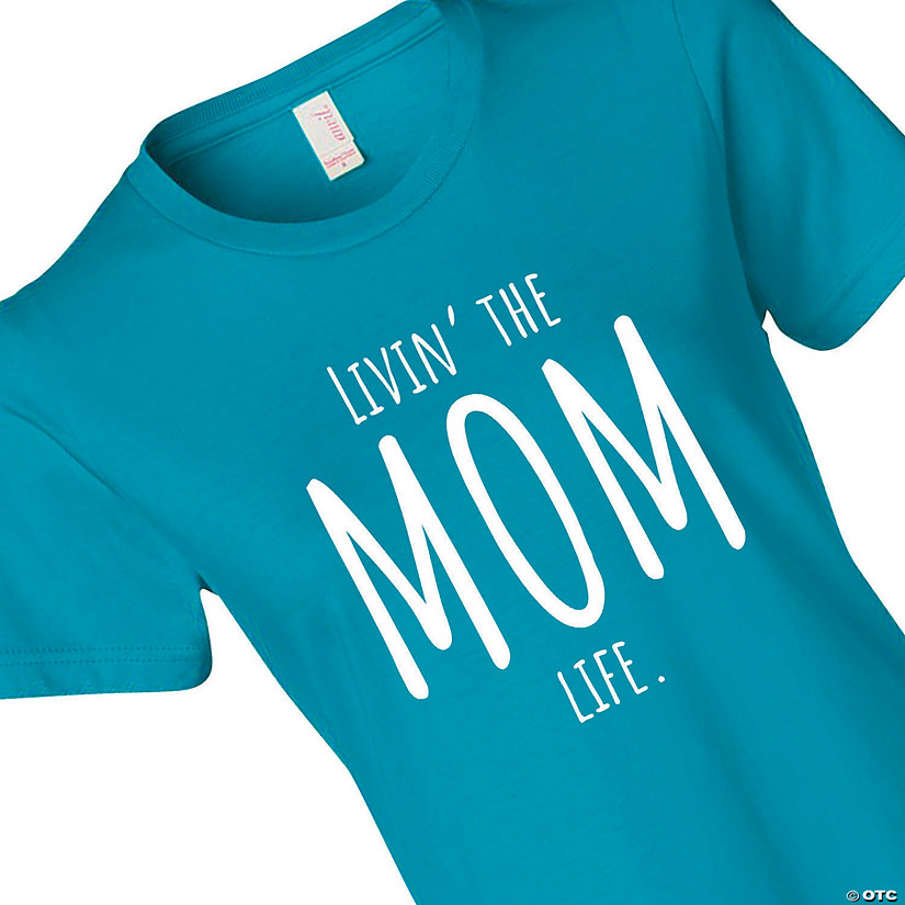 Livin&#8217; the Mom Life Women's T-Shirt Image