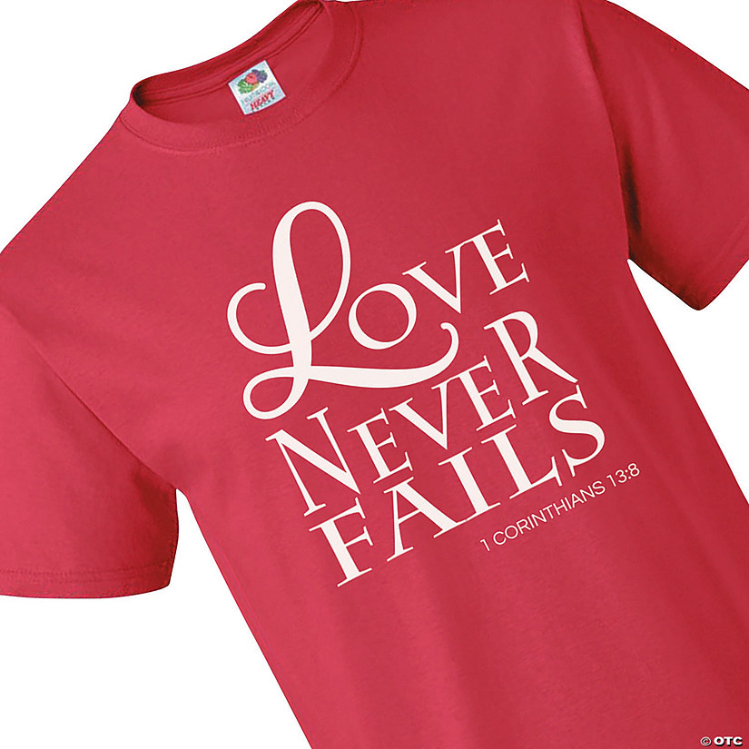 Love Never Fails Adult&#8217;s T-Shirt - Extra Large Image