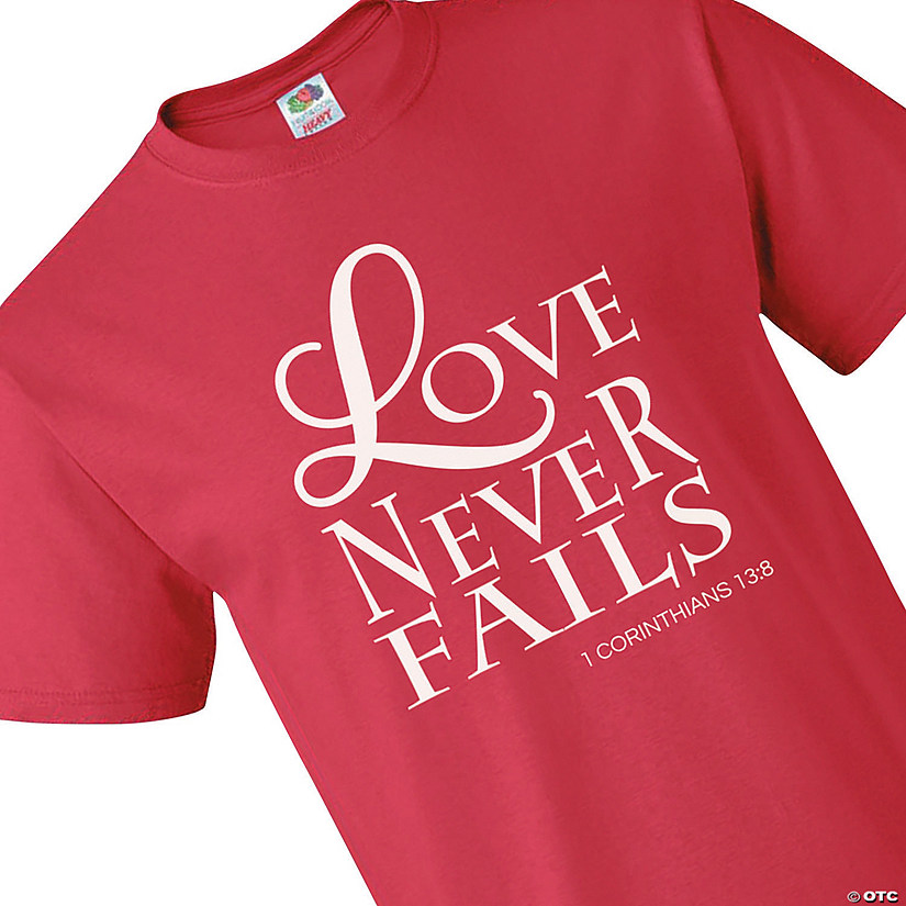 Love Never Fails Adult&#8217;s T-Shirt Image