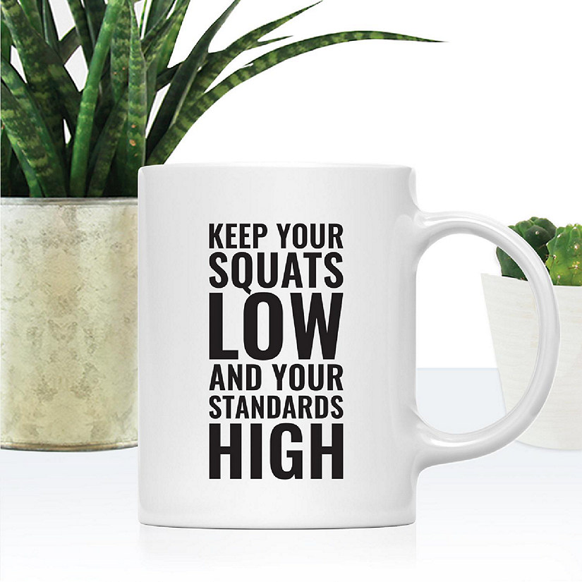 Low Squats High Standards Ceramic Mug Image
